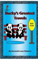 Bucky's Greatest Travels