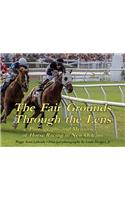 Fair Grounds Through the Lens, The