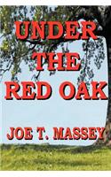 Under The Red Oak