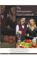 The Inflammation Cure Cookbook