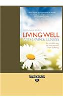 Living Well with Pain and Illness