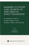 Barriers to Entry and Growth of New Firms in Early Transition