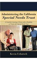 Administering the California Special Needs Trust