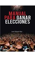Manual Para Ganar Elecciones