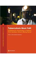 Tuberculosis Must Fall!