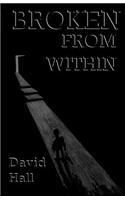 Broken from Within