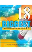 18 Biggest Mistakes Most Self-Publishers Make