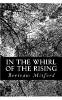 In the Whirl of the Rising