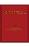 Analysis Report on Fire Fighter Fatalities