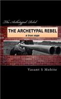 The Archetypal Rebel