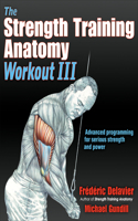Strength Training Anatomy Workout III