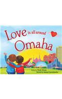 Love Is All Around Omaha