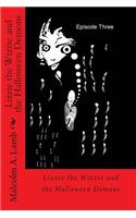 Lizzie the Wizzie and the Halloween Demons: (Lizzie the Wizzie)