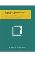 The American Co-Mason, V19, No. 1-12