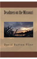 Deadmen on the Missouri