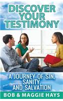 Discover Your Testimony