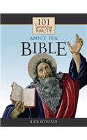 101 Surprising Facts about the Bible