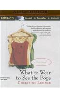 What to Wear to See the Pope