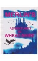 Merlins adventures in Wheatshire