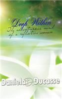 Deep Within: The Adventurous Mind of a Reflective Woman(English)