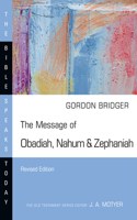 Message of Obadiah, Nahum & Zephaniah: The Kindness and Severity of God