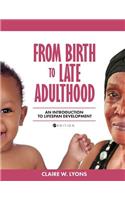 From Birth to Late Adulthood