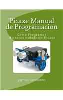 Picaxe Manual de Programacion: Como Programar Microcontroladores Picaxe