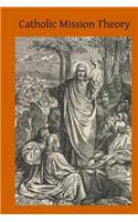 Catholic Mission Theory