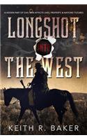 Longshot Into The West