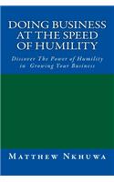 Doing Business at the Speed of Humility