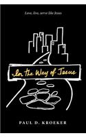 In the Way of Jesus