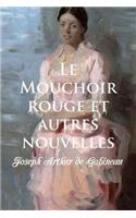 Le Mouchoir rouge