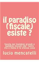il paradiso (fiscale) esiste ?