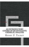 An Introductory Course of Quantitative Chemical Analysis