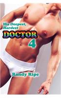 His Deepest Hardest Doctor 4 (gay, deep, hard, first time, diaper, group, taboo)