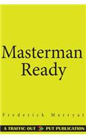 Masterman Ready
