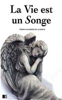 La vie est un songe