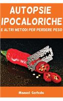 Autopsie ipocaloriche