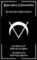 Pagan Ideas of Immortality