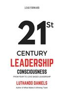 21st Century Leadership Consciousness