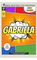 Superhero Gabriela: A 6 x 9 Lined Journal