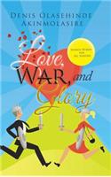 Love, War, and Glory
