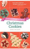 A Baker's Field Guide to Christmas Cookies