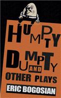 Humpty Dumpty and other plays