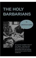 The holy barbarians