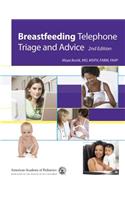 Breastfeeding Telephone Triage and Advice