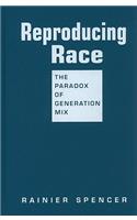 Reproducing Race