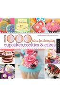 1000 Ideas for Decorating Cupcakes, Cookies & Cakes / Sandra Salamony & Gina M. Brown