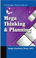 The Manager's Pocket Guide to Mega Thinking