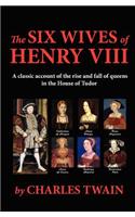 The Six Wives of Henry VIII